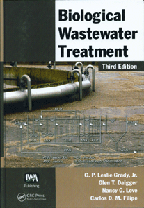 Biological Wastewater Treatment: Third Edition