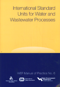 International Standard Units for Water and Wastewater Processes