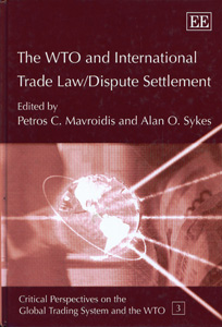 The Wto And International Trade Law / Dispute Settlement
