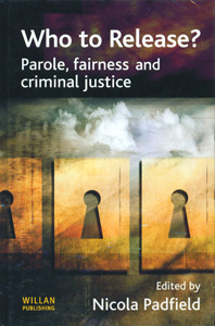 Who To Release? Parole, Fairness and Criminal Justice
