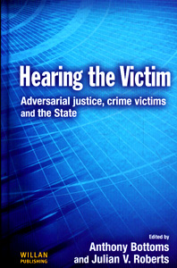 HEARING THE VICTIM Aversarial justice, crime victims and the state
