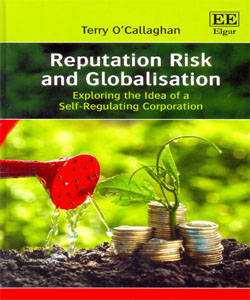 Reputation Risk and Globalisation Exploring the Idea of a Self-Regulating Corporation