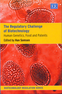 The Regulatory Challenge Of Biotechnology
