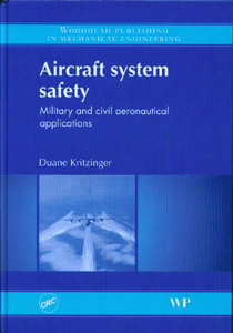 Aircraft system safety Military and civil aeronautical applications