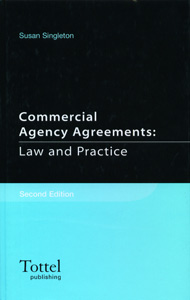 Commercial Agency Agreements: Law & Practice 2nd Ed
