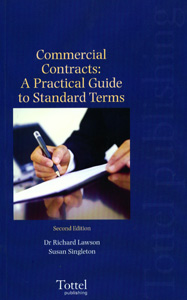 Commercial Contracts: A Practical Guide to Standard Terms 2nd/Ed