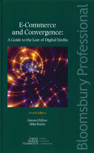 E-Commerce and Convergence: A Guide to the Law of Digital Media, 4th edition