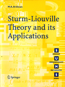 Sturm - Liouville Theory and its Applications