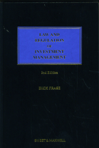 Law and Regulation of Investment Management (2nd Ed)