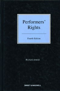 Performers' Rights (4th ed.)