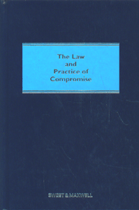 The Law and Practice of Compromise (7th Ed)