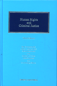 Human Rights and Criminal Justice (3rd Ed)