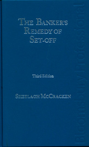 The Banker’s Remedy of Set-Off, 3rd edition