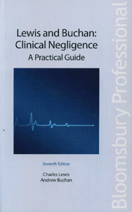 Lewis & Buchan: Clinical Negligence, 7th edition