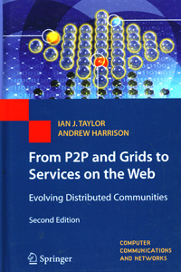 From P2P and Grids to Services on the Web Evolving Distributed Communities