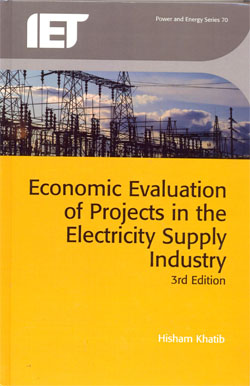 Economic Evaluation of Projects in the Electricity Supply Industry 3ed.
