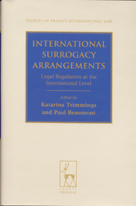 International Surrogacy Arrangements Legal Regulation at the International Level
