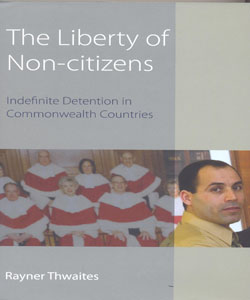 The Liberty of Non Citizens Indefinite Detention in Commonwealth Countries