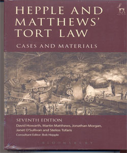 Hepple and Matthews' Tort Law Cases and Materials 7Ed.