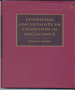 Evidential Uncertainty in Causation in Negligence