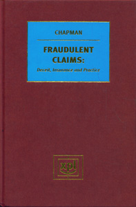 Fraudulent Claims: Deceit, Insurance and Practice