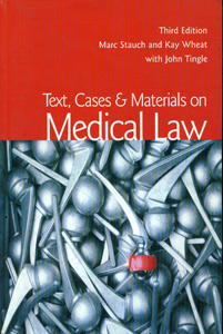 Text, Cases & Materials on Medical Law