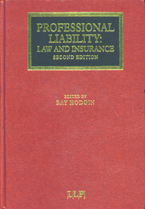 Professional Liability: Law and Insurance (2nd Ed)