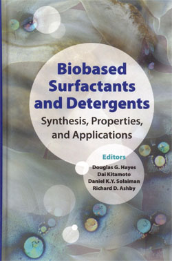 Biobased Surfactants and Detergents Synthesis Properties and Applications