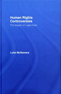 Human Rights Controversies: The Impact of Legal Form