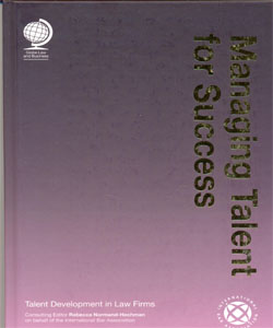 Managing Talent for Success:Talent Development in Law Firms