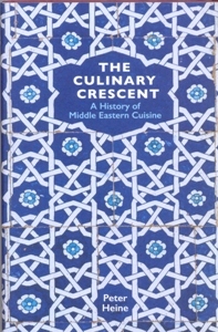 The Culinary Crescent: A History of Middle Eastern Cuisine