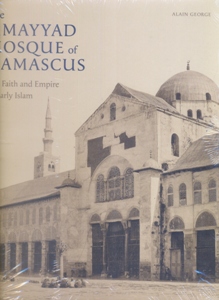 The Umayyad Mosque of Damascus