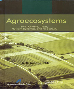 Agroecosystems Soils Climate Crops Nutrient Dynamics and Productivity