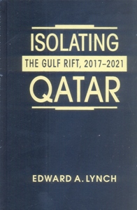 Isolating Qatar: The Gulf Rift, 2017-2021
