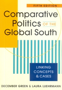 Comparative Politics of the Global South: Linking Concepts and Cases 5Ed.