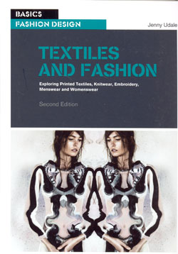 Textiles and Fashion Exploring Printed Textiles Knitwear Embroidery Menswear and Womenswear