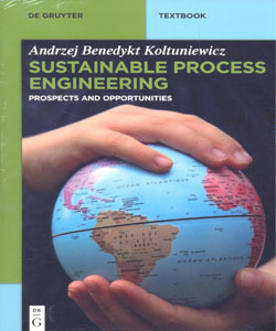 Sustainable Process Engineering Propsects and Opportunities
