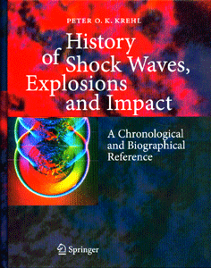 History of Shock Waves, Explosions and Impact
