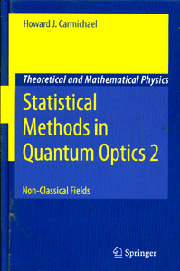 Statistical Methods in Quantum Optics 2
