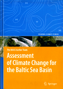 Assessment of Climate Change for the Baltic Sea Basin