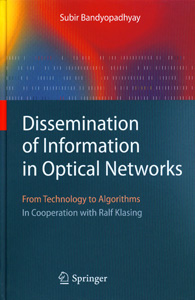 Dissemination of Information in Optical Networks