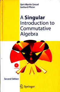 A Singular Introduction to Communicative Algebra