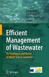 Efficient Management of Wastewater : Its Treatment and Reuse in Water Scarce Countries