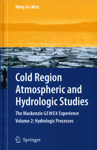 Cold Region Atmospheric and Hydrologic Studies : The Mackenzie Gewex  Experience