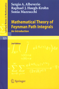 Mathematical Theory of Feynman Path Integrals