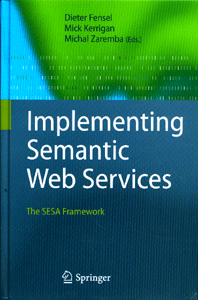 Implementing Semantic Web Services