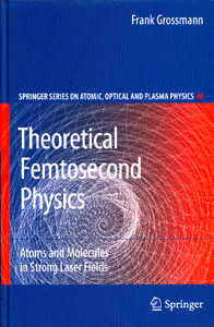Theoritical Femtosecond Physics