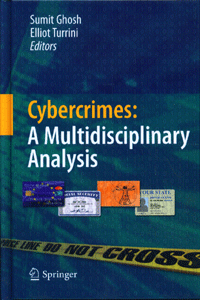 Cybercrimes: A Multidisciplinary Analysis Cybercrimes: A Multidisciplinary Analysis