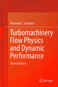 Turbomachinery Flow Physics and Dynamic Performance 2ed.