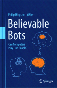 Believable Bots: Can Computers Play Like People?